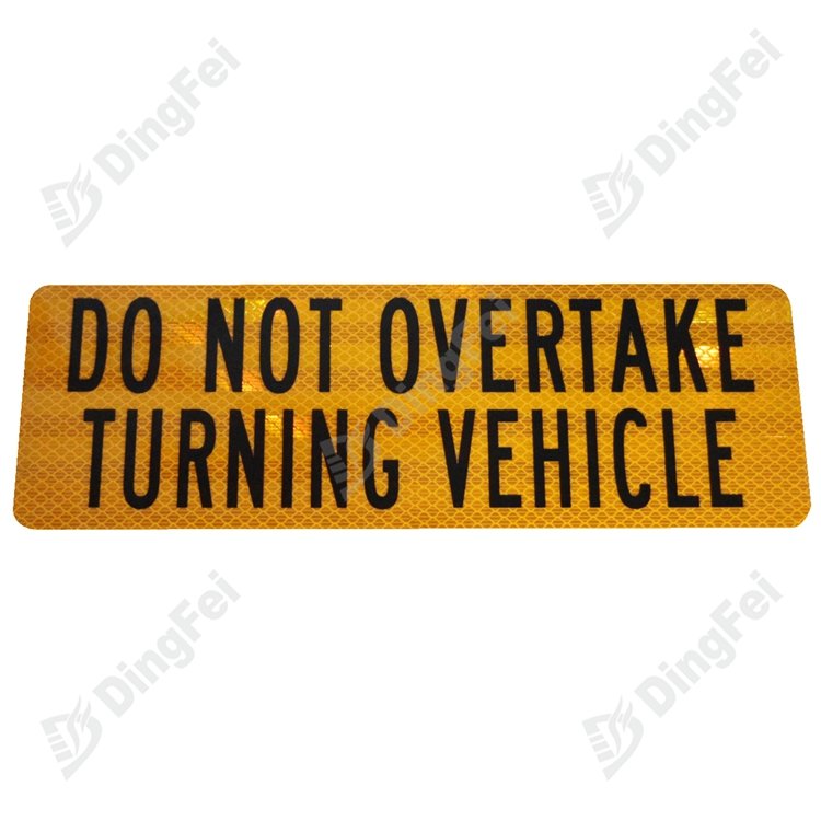 Do Not Overtake Turning Vehicle Signs Reflective Marking Plate ...