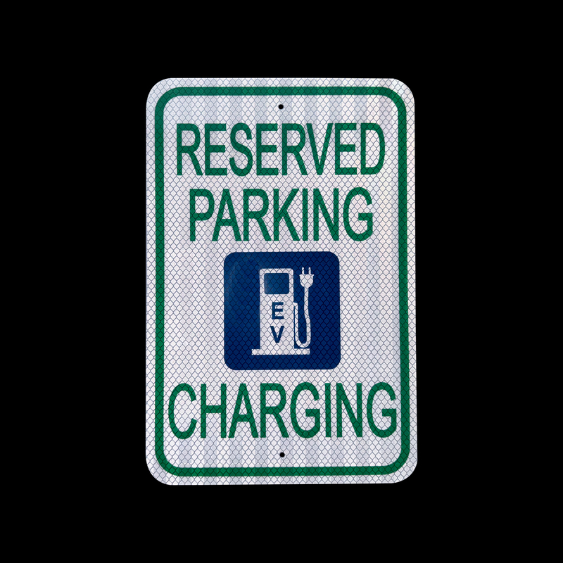 Reserved Parking Electric Vehicle Charging Sign | Prismatic reflective ...